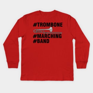 #Trombone #Marching #Band Kids Long Sleeve T-Shirt